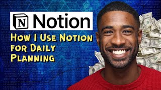 How I Use Notion for Daily Planning