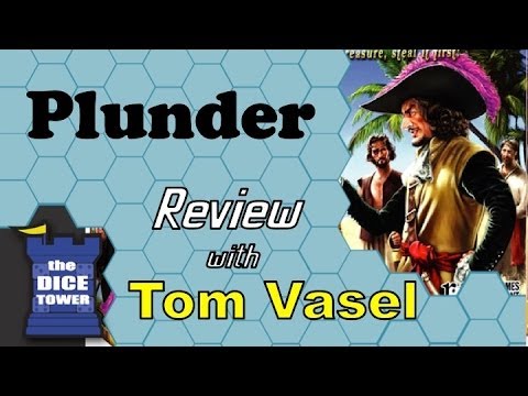 Dice Tower Reviews: Plunder