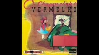 Chapeuzinho Vermelho - Coleção Disquinho - Completa