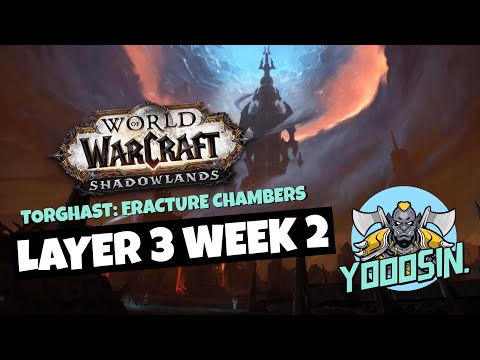 WOW SHADOWLANDS TORGHAST: Fracture Chambers Layer 3 Week 2! (SOLO)
