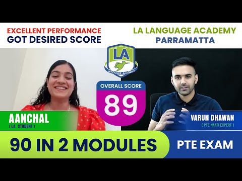 Aanchal scored 89 in PTE | Know her Strategies | Language Academy PTE NAATI IELTS