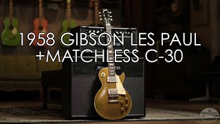 Video thumbnail for "Pick of the Day" - 1958 Gibson Les Paul Gold Top and Matchless C-30 by Emerald City Guitars