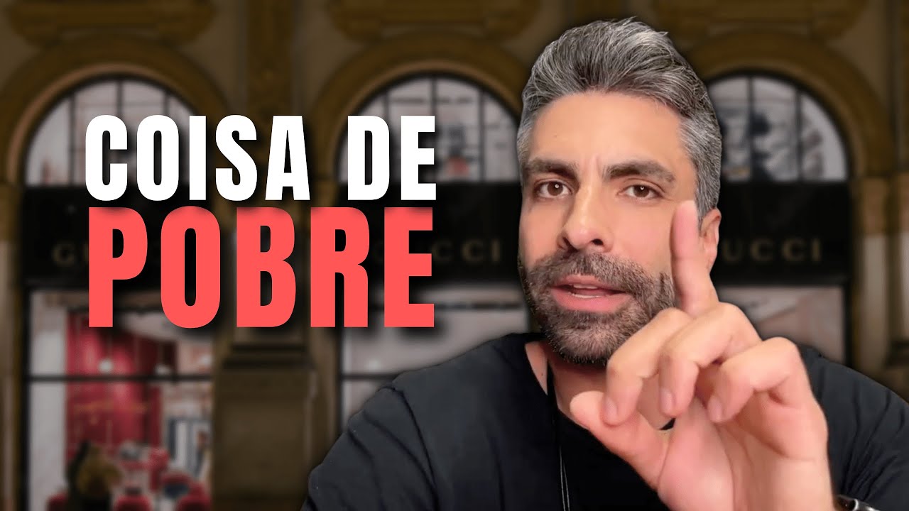 Tentar Parecer Rico é Coisa de Pobre
