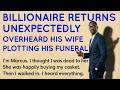 Billionaire Returns Unexpectedly Overheard His Wife Plotting Learn English Story A1 A2 Level