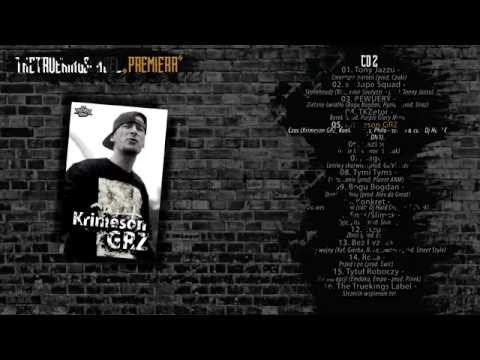 Krimeson GRZ - Czas ft. Konkret, Czes, Philo, Dj Hard Cut, prod. DNA - The Truekings Label CD2