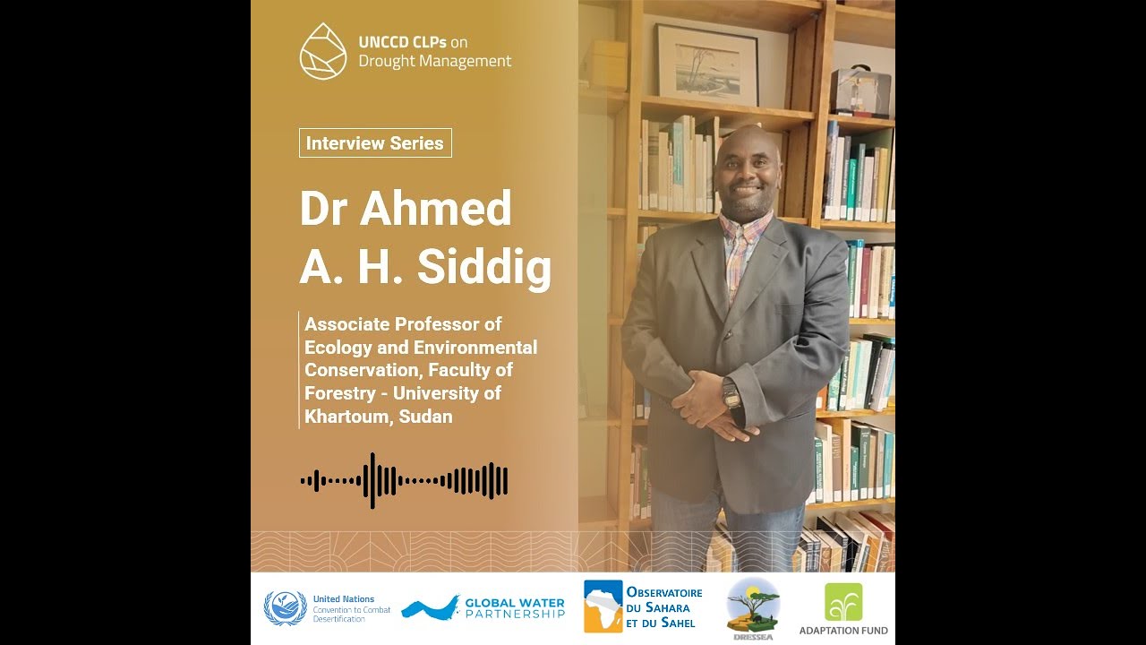 CLP Dr Ahmed A. H. Siddig: Drought management in Sudan