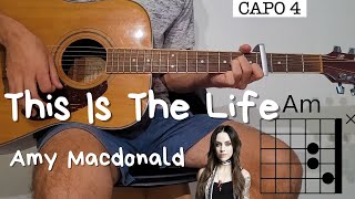 This Is The Life - Amy Macdonald a™« Watch and Play Acoustic Guitar (Chords and Lyrics) a™« Visual Tuto