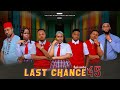 LAST CHANCE 45