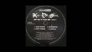 Keak Da Sneak - Know What I'm Talkin Bout "Yadamean?" (Acapella)