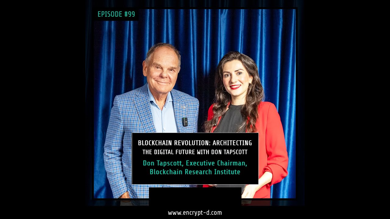 #EP99: "Blockchain Revolution: Architecting the Digital Future with Don Tapscott."(host:M. Vovchok).