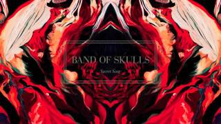 Band of Skulls - Sweet Sour [Audio Stream]