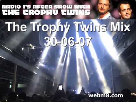 The Trophy Twins Mix - 30-06-07, Radio1 (redone for copyright)