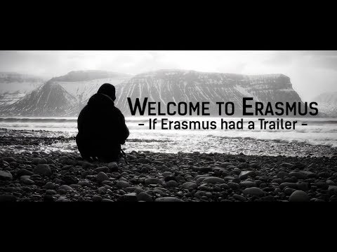 Welcome to Erasmus - If Erasmus had a Trailer