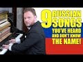 9 Russian Songs You´ve Heard And Don´t Know The Name
