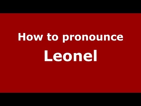 How to pronounce Leonel (Colombian Spanish/Colombia)  - PronounceNames.com