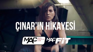 MACFit Üye Hikayeleri | Çınar'ın Hikayesi
