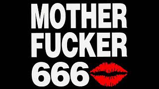 Motherfucker 666 - Motherfucker 666 (Full Album)