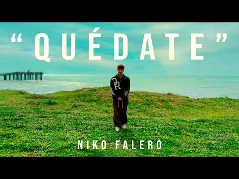 Niko Falero - Quédate (Video Oficial)