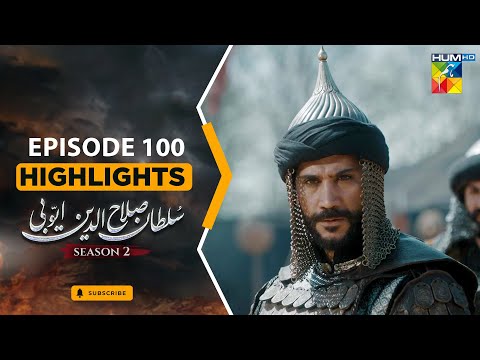 Sultan Salahuddin Ayyubi S2 - 𝗘𝗽 100 𝗛𝗜𝗚𝗛𝗟𝗜𝗚𝗛𝗧𝗦 -  HUM TV