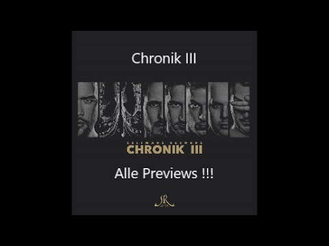 Chronik III: Alle Previews Special (Kollegah, Genetikk, Karate Andi, 257ers & Favorite )