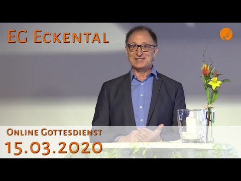 Gottesdienst der EG Eckental vom 15.03.2020