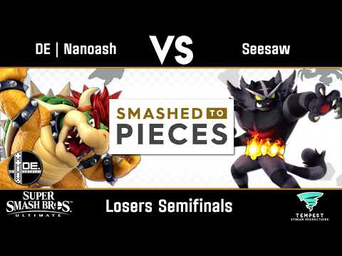 DE | Nanoash (Bowser) vs Seesaw (Incineroar) - Losers Semifinals - Smashed to Pieces #48