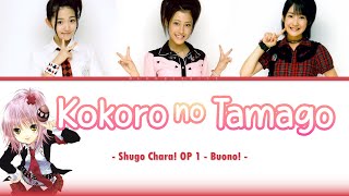 Buono! - Kokoro no Tamago / こころのたまご [CC Lyrics JPN/ROM/ENG]