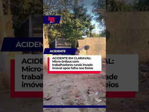 ACIDENTE EM CLARAVAL: Micro-ônibus com trabalhadores rurais invade imóvel após falha nos freios