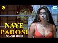 Naye Padosi Hindi Web Series Full Episode Pihu Singh 4K Full Original Hindi Web Series