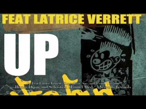 Up feat Latrice Verrett by Steve 'Bear'Sas, Frank Turgeon   Honey Dijon  Mix