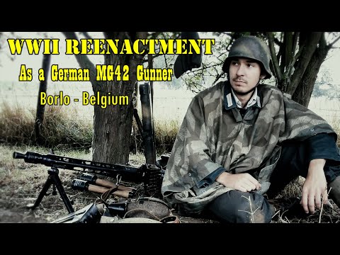 World War 2 Reenactment as a German MG42 Gunner - Big WW2 Military Camp - Borlo Belgium [PART 2]