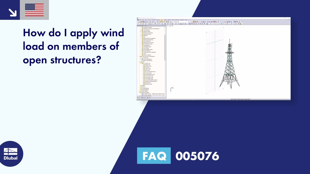 FAQ 005076 |  How do I apply wind load on members of open structures?