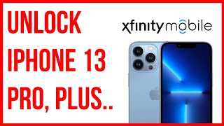 Unlock iPhone 13, 13 mini, 13 Pro, 13 Pro Max Xfinity Mobile USA for Free