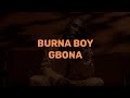Burna Boy - Gbona (lyrics video)