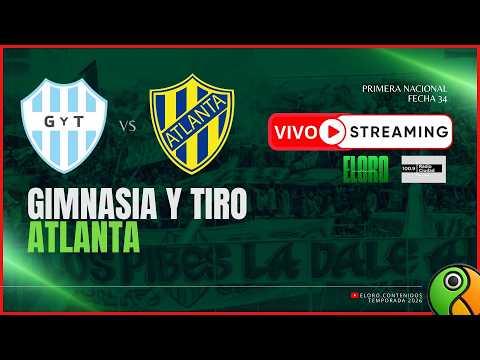 EN VIVO | GIMNASIA Y TIRO VS ATLANTA | PRIMERA NACIONAL