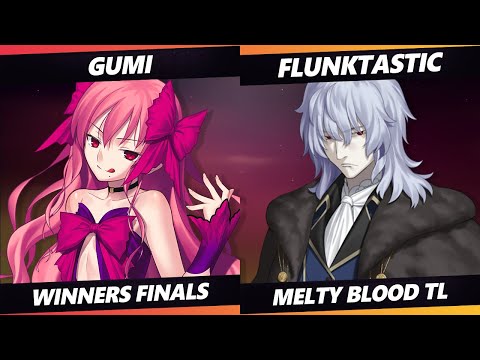 Glitch Infinite Winners Finals - Flunktastic (Vlov) Vs. GUMI (Dead Apostle Noel) Melty Blood