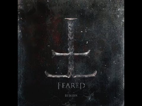 FEARED - Reborn 2016 full album
