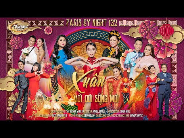 Paris By Night 132 - Xuân Với Đời Sống Mới | Official Trailer