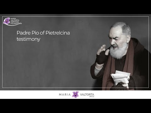 🇬🇧 Father Pio's testimony on Maria Valtorta