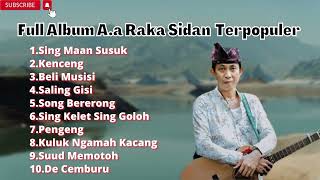 Download lagu FULL ALBUM LAGU BALI A.A RAKA SIDAN TERPOPULER||PALING TRENDING!! mp3
