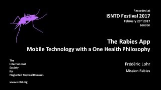 Frederic Lohr (Mission Rabies): The Rabies App - Mobile Technology with a One Health Philosophy
