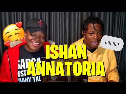 Ishan, Annatoria - Lola (Official Music Video) | REACTION