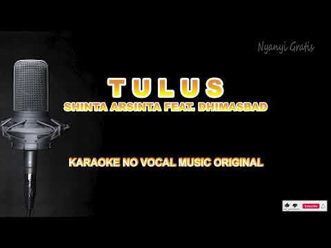 SHINTA ARSINTA FEAT. DHIMASBAD - TULUS - DC MUSIK | KARAOKE LIRIK NO VOCAL ORIGINAL MUSIC