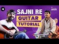 O Sajni re- Laapataa Ladies | Arijit Singh | Guitar Tutorial | Aamir Khan Productions #guitar #SIFF