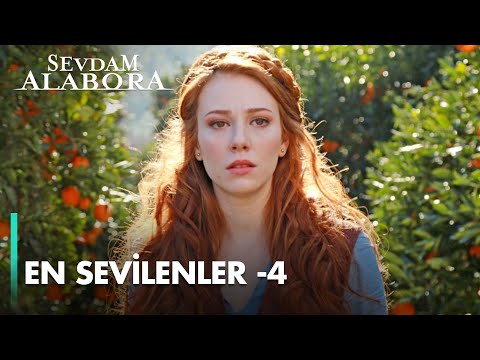 4. Bölümün En Sevilenleri - Sevdam Alabora