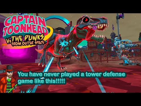Tower Defense, FPS, VR? | Captain ToonHead vs the Punks from Outer Space |
