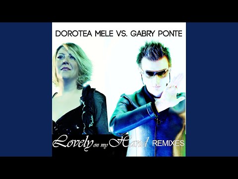 Lovely On My Hand (Gabry Ponte RMX Radio)