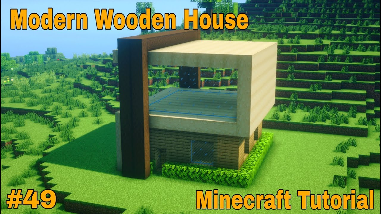 Minecraft Tutorial : Modern Wooden House Tutorial |#49|