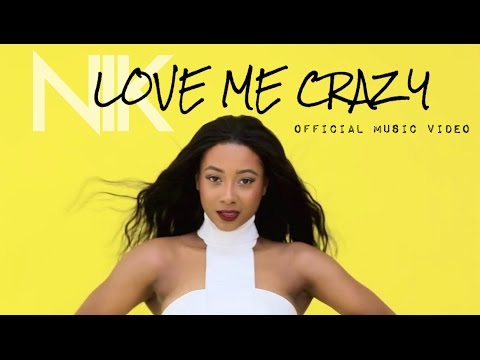 Nik -  Love Me Crazy 