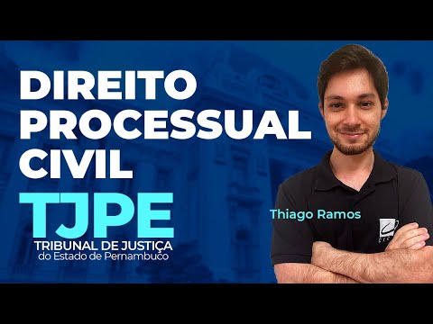 Concurso TJPE-  Dos sujeitos do processo: Das Partes e dos Procuradores - CICLO